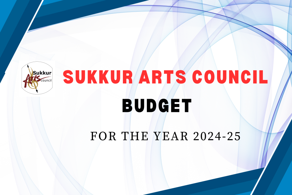 Sukkur  Arts Council Budget for the Year 2024-25